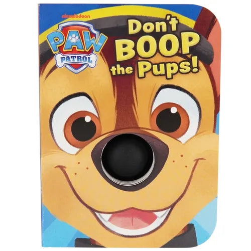 Paw Patrol Don't Boop the Pups - Board Book