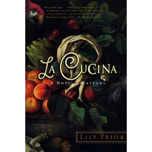La Cucina: A Novel of Rapture - Paperback