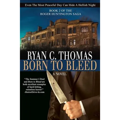 Born To Bleed: The Roger Huntington Saga, Book 2 - Paperback