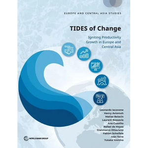 TIDES of Change (E): Igniting Productivity Growth in Europe and Central Asia (E) - Paperback