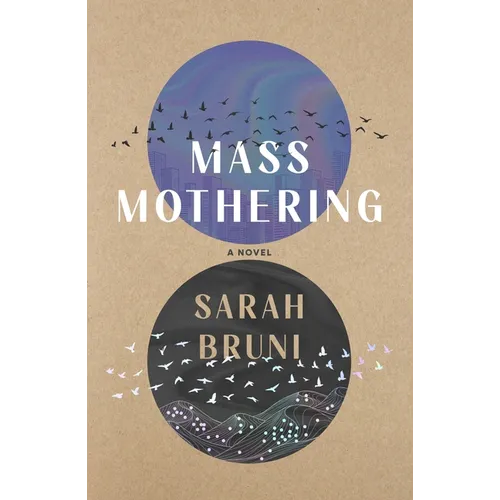 Mass Mothering - Hardcover