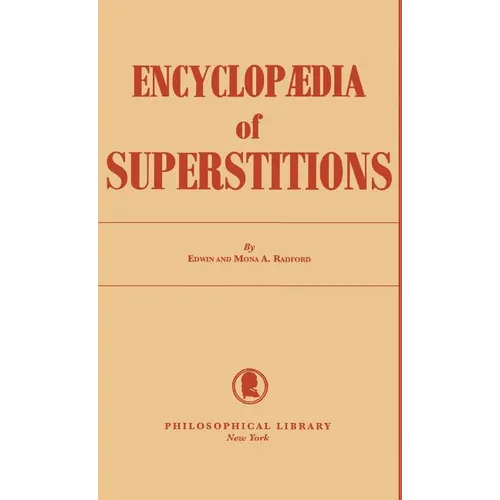 Encyclopedia of Superstitions - Hardcover