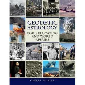 Geodetic Astrology For Relocating and World Affairs - Paperback