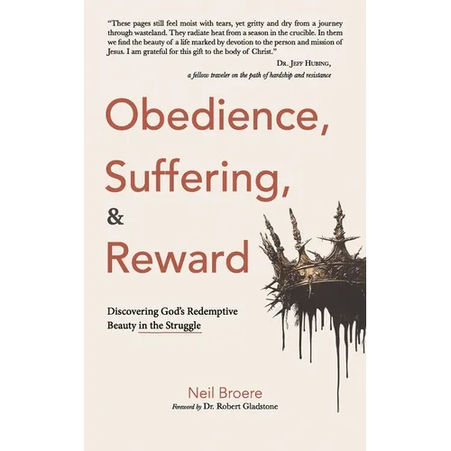 Obedience, Suffering, & Reward - Paperback