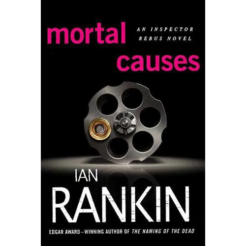 Mortal Causes: An Inspector Rebus Novel - Paperback