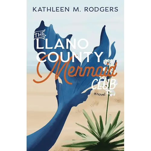 The Llano County Mermaid Club - Paperback