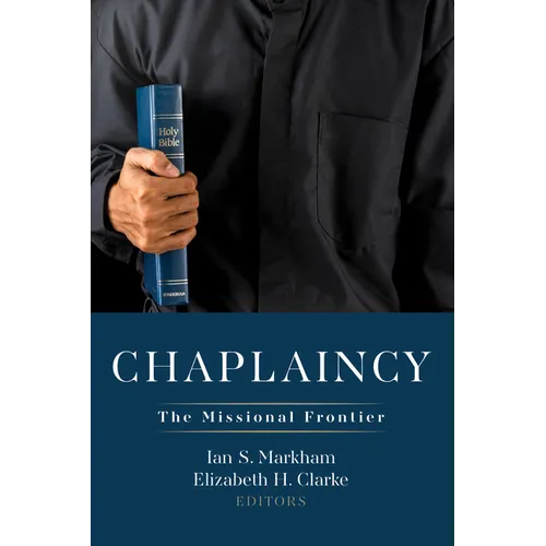 Chaplaincy: The Missional Frontier - Paperback