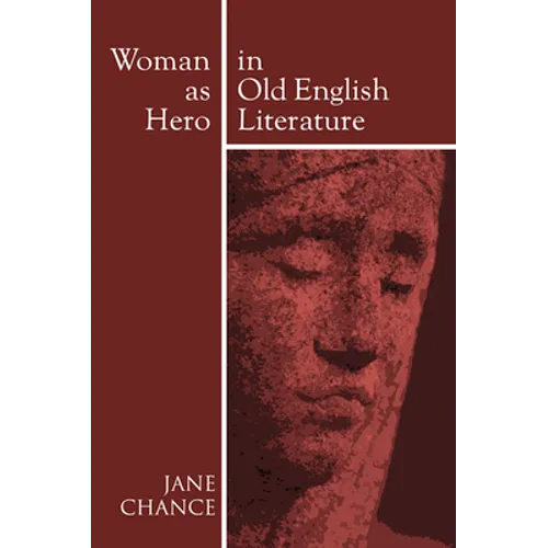 Woman As Hero In Old English Literature - Paperback
