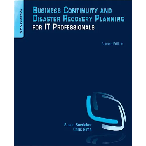 Business Continuity and Disaster Recovery Planning for IT Professionals - Paperback