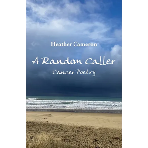 A Random Caller: Cancer Poetry - Paperback