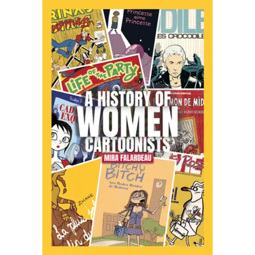 A History of Women Cartoonists - Paperback