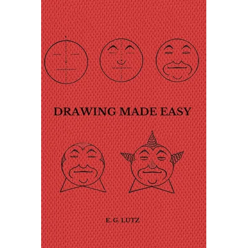 Drawing Made Easy - Hardcover