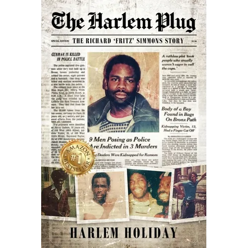 The Harlem Plug: The Richard 'Fritz' Simmons Story - Paperback
