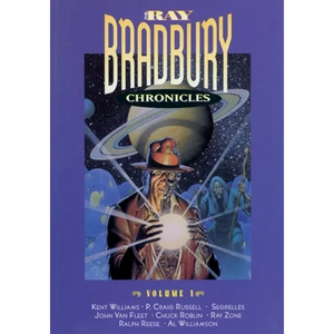 The Ray Bradbury Chronicles Volume 1 - Paperback