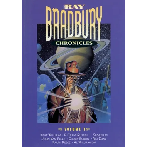 The Ray Bradbury Chronicles Volume 1 - Paperback