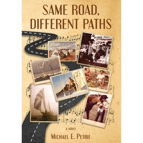 Same Road, Different Paths - Hardcover