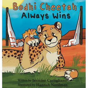 Bodhi Cheetah Always Wins - Hardcover