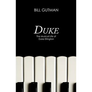 Duke: The Musical Life of Duke Ellington - Paperback