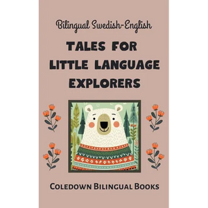 Bilingual Swedish-English Tales for Little Language Explorers - Paperback
