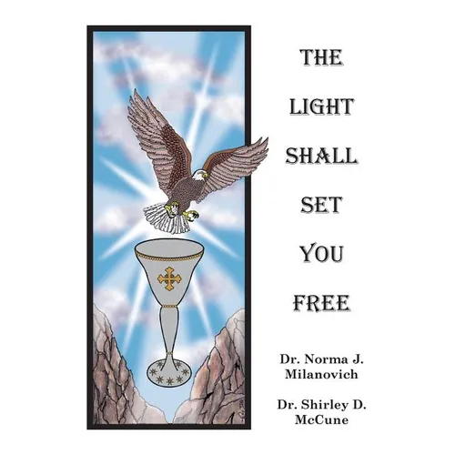 The Light Shall Set You Free - Paperback