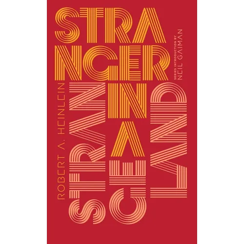 Stranger in a Strange Land - Hardcover