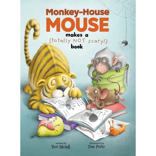 Monkey-House Mouse makes a (totally NOT scary) book - Hardcover