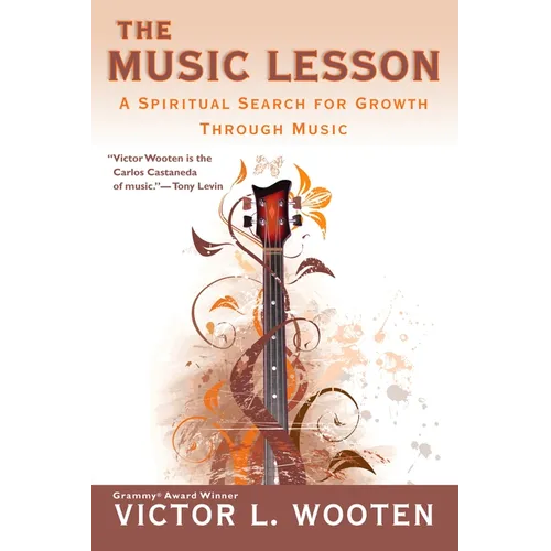 The Music Lesson: A Spiritual Search for Growth Through Music - Paperback