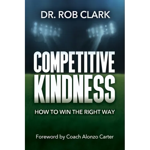 Competitive Kindness - Paperback