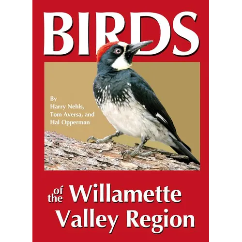 Birds of the Willamette Valley Region - Paperback