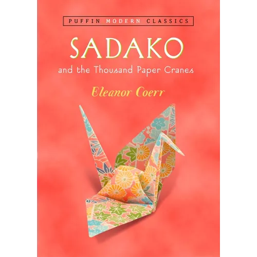 Sadako and the Thousand Paper Cranes - Paperback