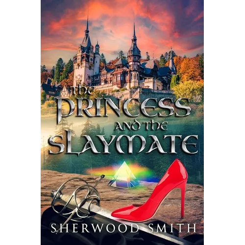 The Princess and the Slaymate - Paperback