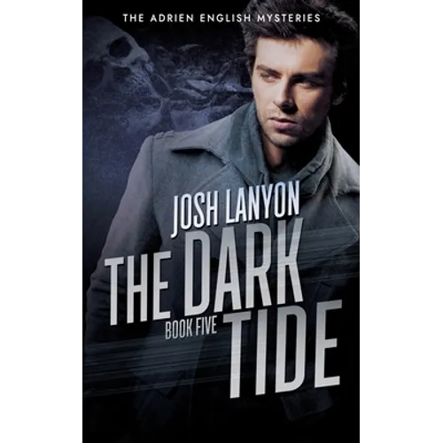 The Dark Tide: The Adrien English Mysteries 5 - Paperback