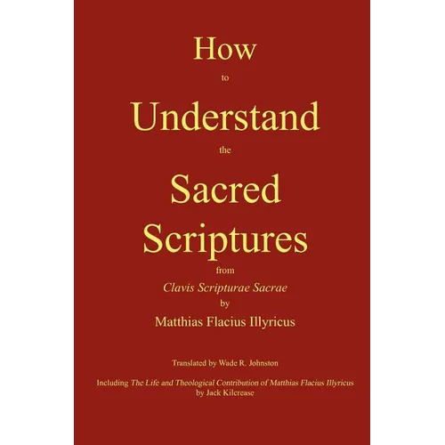 How to Understand the Sacred Scriptures - Paperback
