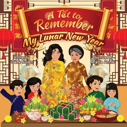 A Tết to Remember: My Lunar New Year - Paperback