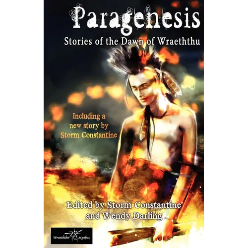 Paragenesis: Stories from the Dawn of Wraeththu - Paperback