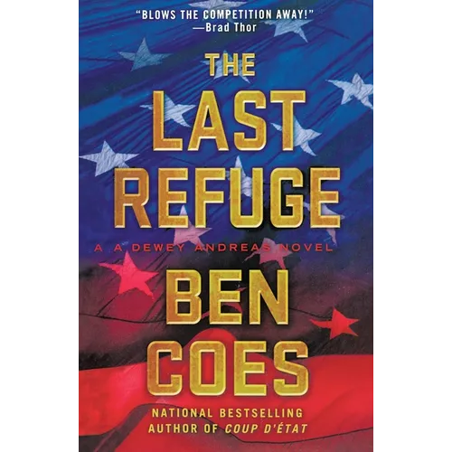 The Last Refuge: A Dewey Andreas Novel - Paperback