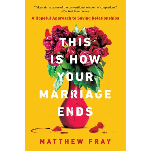 This Is How Your Marriage Ends - Paperback