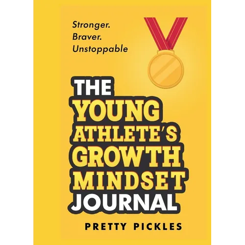 The Young Athlete's Growth Mindset Journal - Paperback