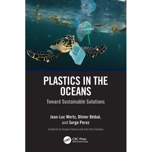 Plastics in the Oceans: Toward Sustainable Solutions - Paperback