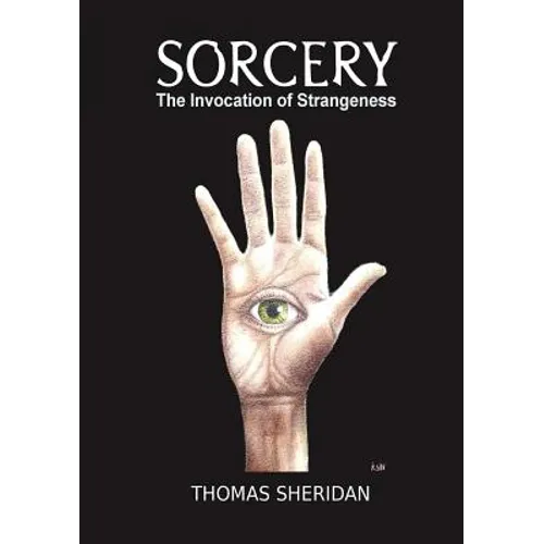 Sorcery: The Invocation of Strangeness - Paperback