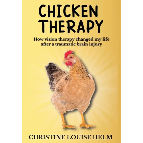 Chicken Therapy - Hardcover
