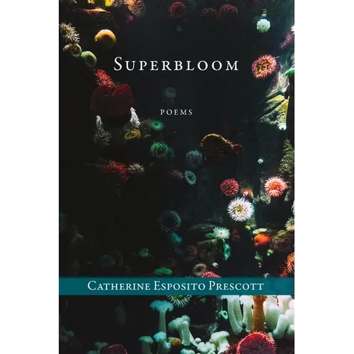 Superbloom - Paperback