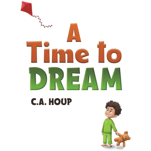A Time to Dream - Paperback