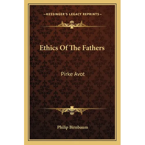 Ethics Of The Fathers: Pirke Avot - Paperback