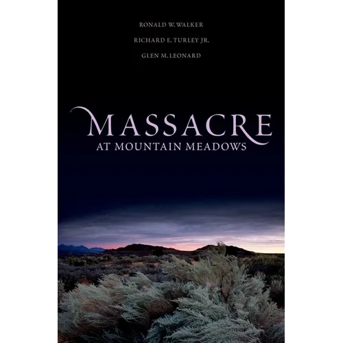 Massacre at Mountain Meadows - Paperback