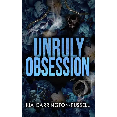 Unruly Obsession - Paperback