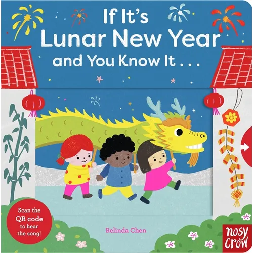 If It's Lunar New Year and You Know It . . . - Board Book