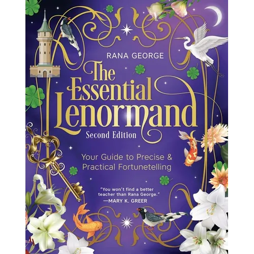 The Essential Lenormand (Second Edition): Your Guide to Precise & Practical Fortunetelling - Paperback