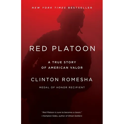 Red Platoon: A True Story of American Valor - Paperback