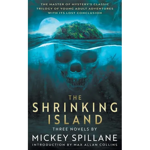 The Shrinking Island: Three Novels by Mickey Spillane - Paperback